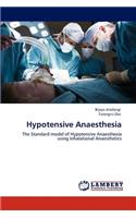 Hypotensive Anaesthesia