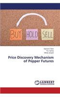 Price Discovery Mechanism of Pepper Futures
