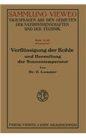 Verflüssigung der Kohle und Herstellung der Sonnentemperatur