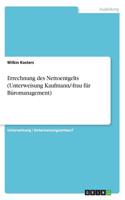 Errechnung Des Nettoentgelts (Unterweisung Kaufmann/-Frau Für Büromanagement)