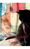 Schwarz wie die Nacht: Gedichte
