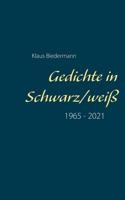 Gedichte in Schwarz/weiß