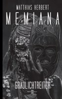 Memiana 13 - Graulichtreiter
