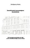 Zweckfremde Konsumeigene Grundstücke