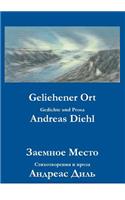 Geliehener Ort: Gedichte und Prosa
