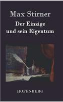 Der Einzige und sein Eigentum: (German)