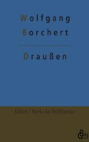 Draußen