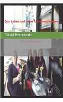 Das Leben und seine Ueberraschungen