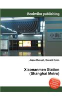 Xiaonanmen Station (Shanghai Metro): (English)