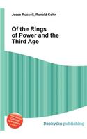 Of the Rings of Power and the Third Age