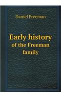 Early History of the Freeman Family