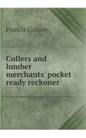 Cullers and Lumber Merchants' Pocket Ready Reckoner