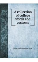 A collection of college words and customs: (English)