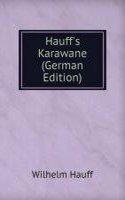 Hauff's Karawane (German Edition)