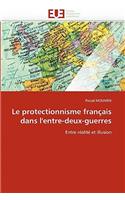 protectionnisme français dans l''entre-deux-guerres