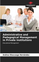 Administrative and Pedagogical Management in Private Institutions