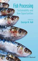 FISH PROCESSING: SUSTAINABILITY AND NEW OPPORTUNITIES