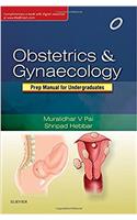 Obstetrics and Gynaecology: Preparatory Manual for undergraduates