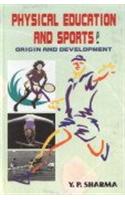 Physical Education and Sports : Origin and Development