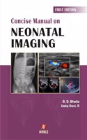 Concise Manual on Neonatal Imaging