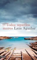 Todos aquellos mares