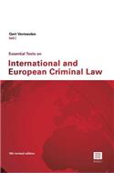 Essential Texts on International and European Criminal Law