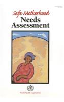 Safe Motherhood Needs Assessment