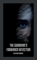 Guardian's Forbidden Affection