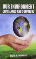 Our Environmental Challenges & Solustion