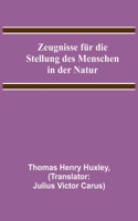 Zeugnisse für die Stellung des Menschen in der Natur