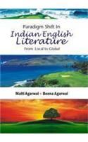 Paradigm Shift In Indian English Literature