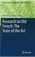Research on Old French: The State of the Art