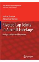Riveted Lap Joints in Aircraft Fuselage