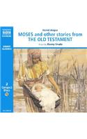 Moses and Other Stories from the Old Testament