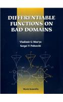Differentiable Functions on Bad Domains