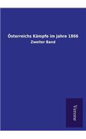 Österreichs Kämpfe im Jahre 1866