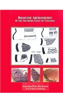 Holocene Archaeology Of the Southern Coast of Tanzania