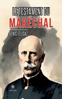 testament du maréchal