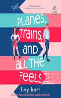 Planes, Trains, and All the Feels