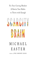 Scarcity Brain