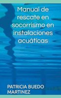 Manual de rescate en socorrismo en instalaciones acústicas