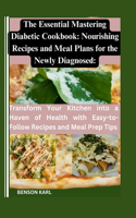 The Essential Mastering Diabetic Cookbook