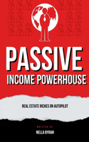 Passive Income Powerhouse