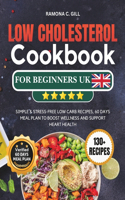 Low Cholesterol Cookbook for Beginners UK