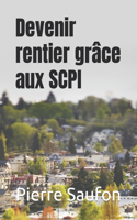 Devenir rentier grâce aux SCPI