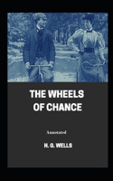 The Wheels of Chance Annotated