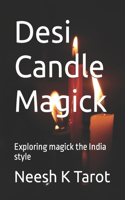 Desi Candle Magick