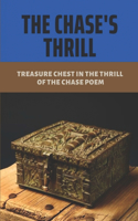 The Chase's Thrill: Treasure Chest In The Thrill Of The Chase Poem: Find Treasure From The Thrill Of The Chase
