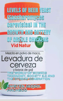 LEVELS OF BEER YEAST (Saccharomyces cerevisiae) IN THE GROWTH AND BATTERY OF CREOLE CHICKENS: The World of Science Taxonomy, Society 5.0 and the Stream Generation