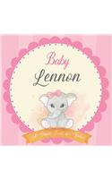 Baby Lennon A Simple Book of Firsts: First Year Baby Book a Perfect Keepsake Gift for All Your Precious First Year Memories